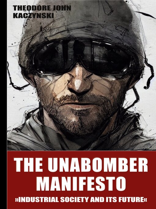 Title details for The Unabomber Manifesto by Theodore John Kaczynski - Available